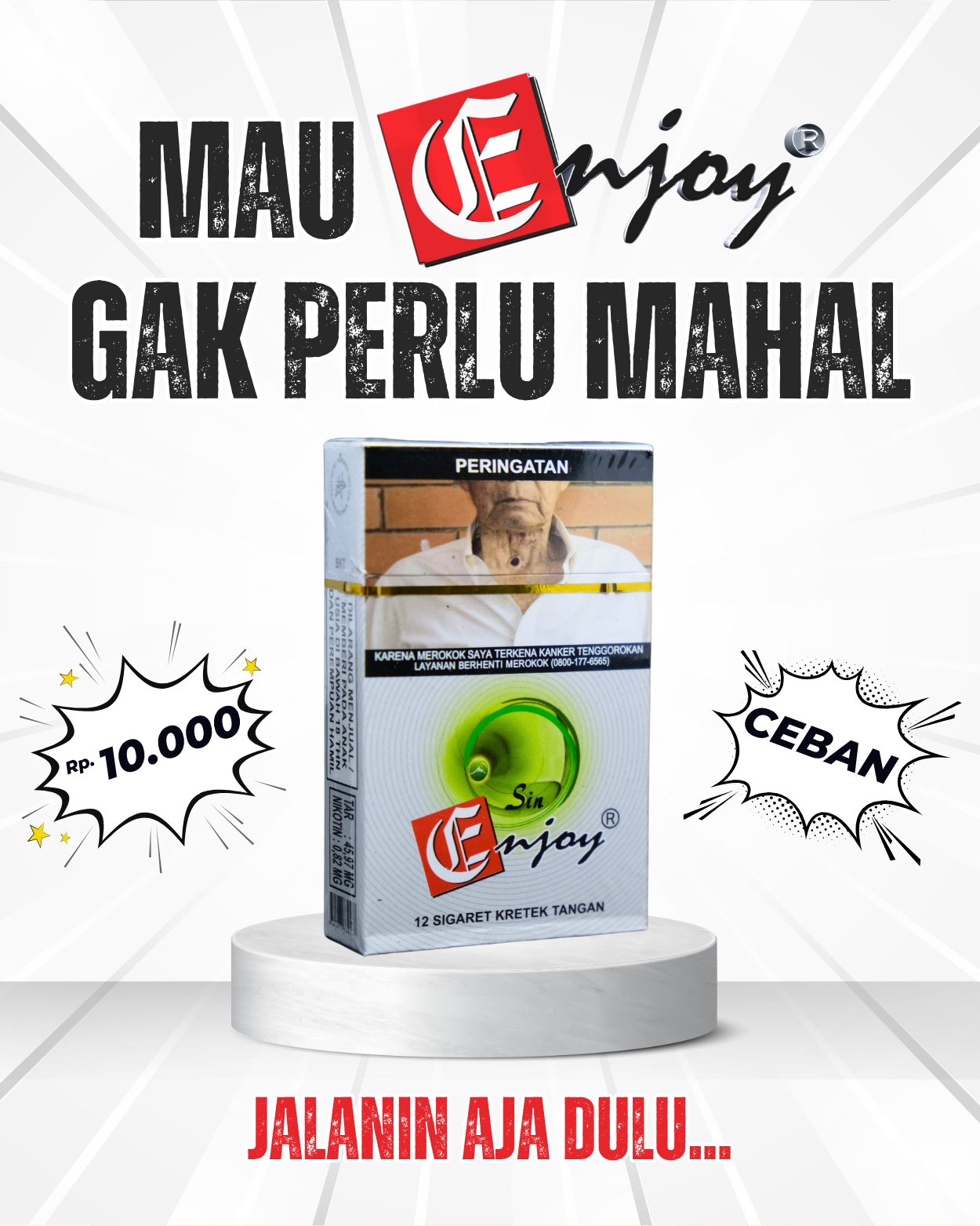 SIN ENJOY R, CUMA CEBAN.